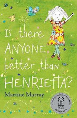 Cover for Martine Murray · Is There Anyone Better than Henrietta? - HENRIETTA (Paperback Book) (2023)