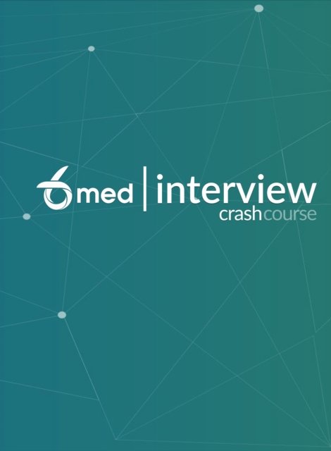 Cover for 6Med · 6med Interview Crash Course (Pocketbok) (2020)