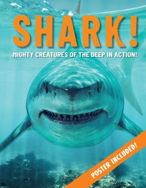 Cover for Paul Mason · Shark!: Mighty Creatures of the Deep in Action (Paperback Bog) (2022)