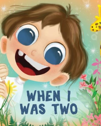 Cover for Erin Walton · When I Was Two (Pocketbok) (2020)