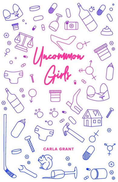 Cover for Carla Grant · Uncommon Girls (Paperback Book) (2019)