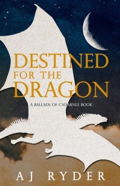 Cover for Aj Ryder · Destined for the Dragon (Paperback Book) (2021)