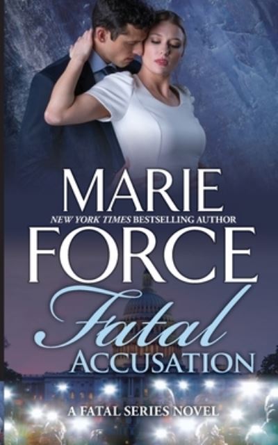 Cover for Marie Force · Fatal Accusation (Book) (2021)