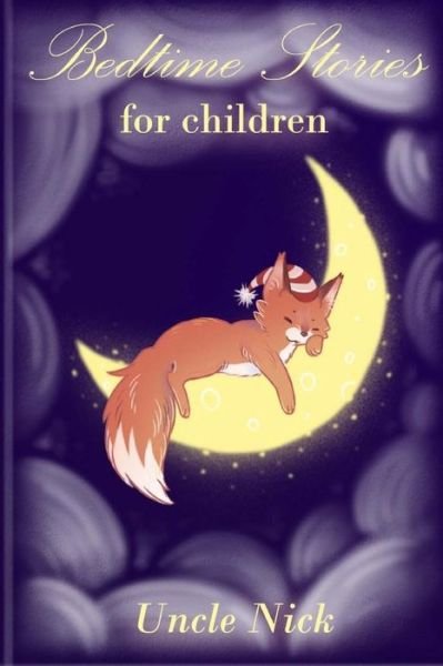 Cover for Uncle Nick · Bedtime Stories for Children (Paperback Bog) (2017)