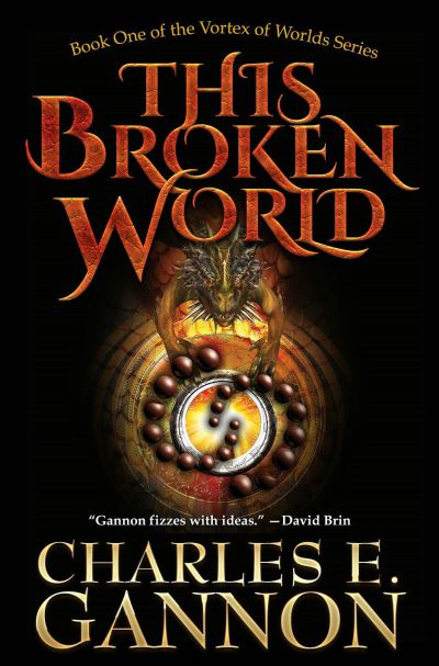 Cover for Charles E. Gannon · This Broken World (Hardcover Book) (2021)