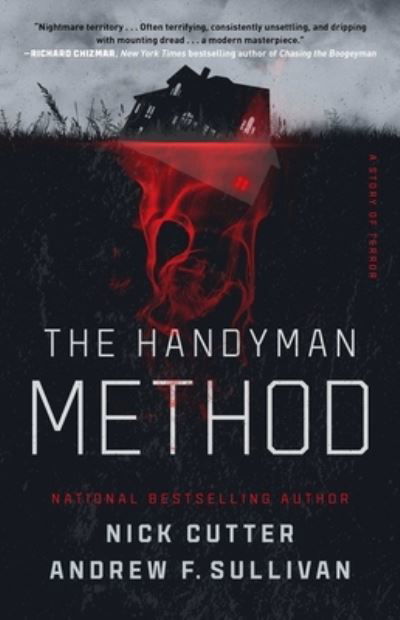 The Handyman Method: A Story of Terror - Nick Cutter - Bøker - Gallery Books - 9781982196714 - 8. august 2023