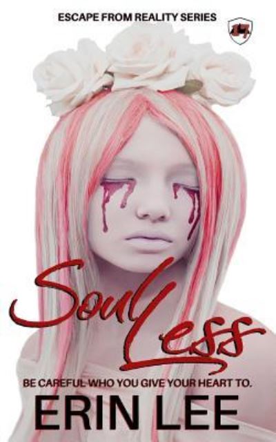 Cover for Erin Lee · Soul Less (Paperback Book) (2018)