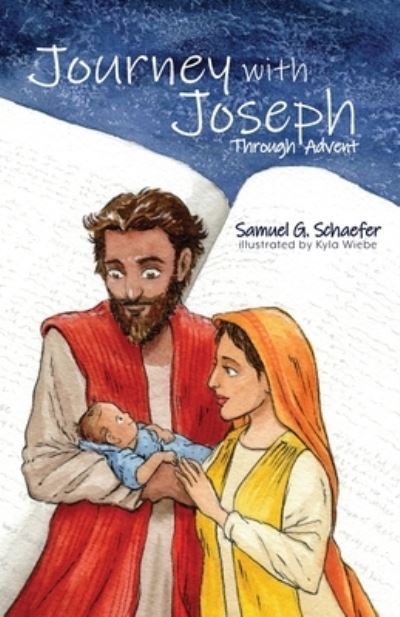 Cover for Samuel G. Schaefer · Journey with Joseph Through Advent (Book) (2022)