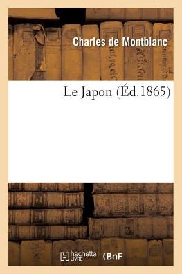 Cover for Charles De Montblanc · Le Japon (Paperback Book) (2017)