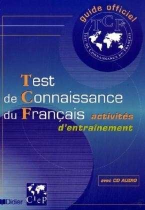 Test de Connaissance du Francais - livre + CD - Esb - Libros - Didier - 9782278052714 - 15 de julio de 2002