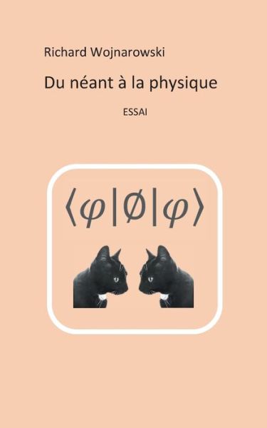 Cover for Wojnarowski · Du néant à la physique (Book) (2017)