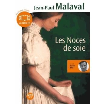 Cover for Malaval Jean-paul · Beja Xavier - Les Noces De Soies (CD) [Digipack]