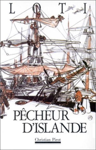 Cover for Pierre Loti · Pecheur D Islande CB (Book) (1999)