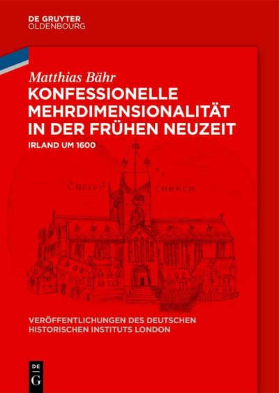 Cover for Matthias Bähr · Konfessionelle Mehrdimensionalität in Der Frühen Neuzeit (Hardcover Book) (2022)