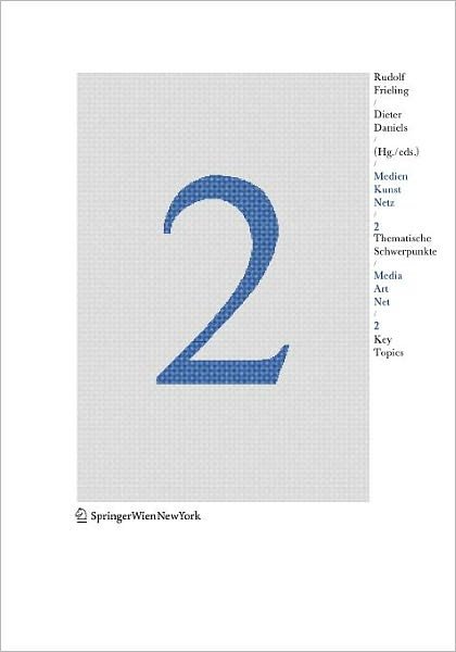 Cover for Rudolf Frieling · Medien Kunst Netz 2 / Media Art Net 2: Thematische Schwerpunkte / Key Topics (Gebundenes Buch) [2005 edition] (2005)