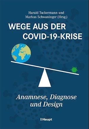 Cover for Harald Tuckermann · Wege aus der Covid-19-Krise (Hardcover Book) (2022)