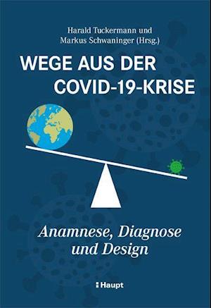 Cover for Harald Tuckermann · Wege aus der Covid-19-Krise (Gebundenes Buch) (2022)