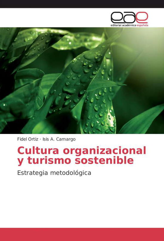 Cultura organizacional y turismo - Ortiz - Books -  - 9783330096714 - 