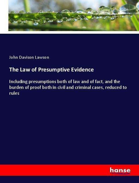 Cover for Lawson · The Law of Presumptive Evidence (Bok)