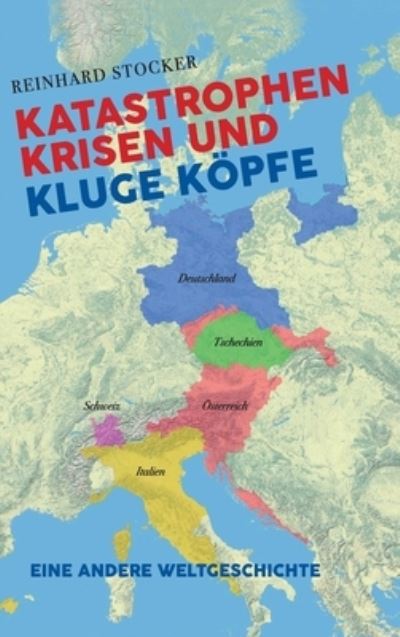 Cover for Stocker · Katastrophen, Krisen und kluge (Bok) (2020)