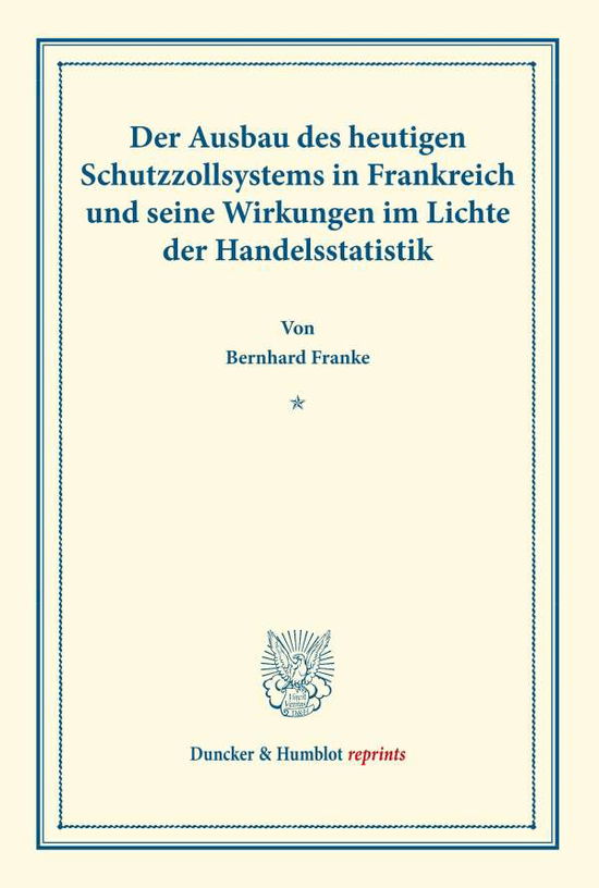 Cover for Franke · Der Ausbau des heutigen Schutzzo (Book) (2017)