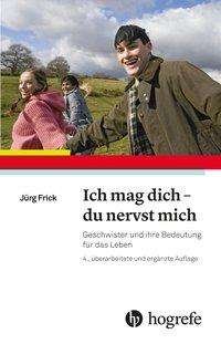 Cover for Frick · Ich mag dich - du nervst mich (Book)