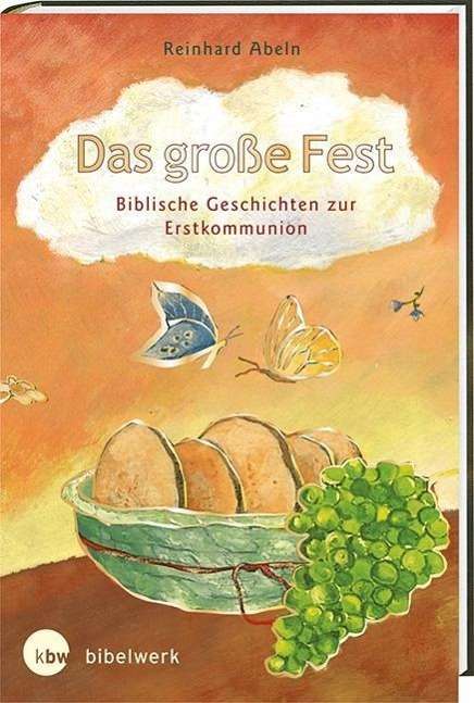 Cover for Abeln · Das große Fest: Biblische Geschic (Book)