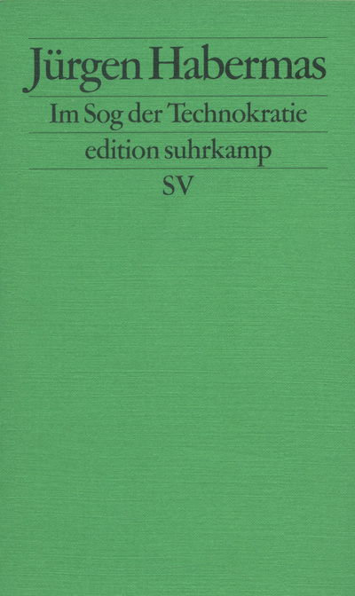 Im Sog der Technokratie - Jurgen Habermas - Livros - Suhrkamp Verlag - 9783518126714 - 1 de julho de 2013