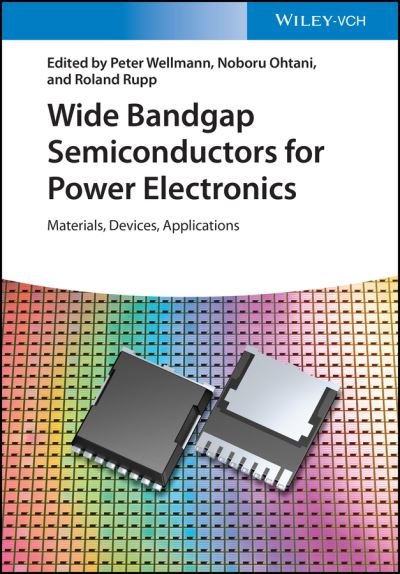 Cover for P Wellmann · Wide Bandgap Semiconductors for Power Electronics: Materials, Devices, Applications (Hardcover Book) [2 Volumes edition] (2021)