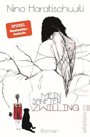 Cover for Nino Haratischwili · Mein sanfter Zwilling (Book) (2022)