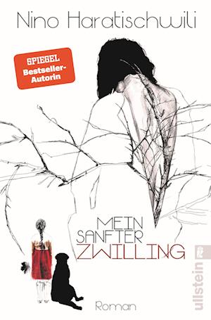 Mein sanfter Zwilling - Nino Haratischwili - Bøker - Ullstein Taschenbuch Verlag - 9783548066714 - 28. juli 2022