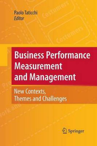 Cover for Paolo Taticchi · Business Performance Measurement and Management: New Contexts, Themes and Challenges (Paperback Book) [2010 edition] (2014)