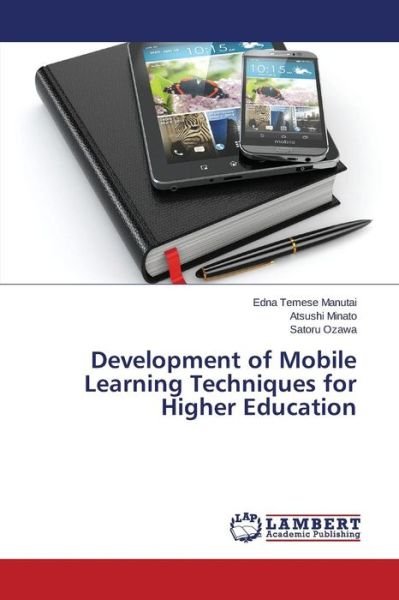 Cover for Temese Manutai Edna · Development of Mobile Learning Techniques for Higher Education (Paperback Book) (2015)