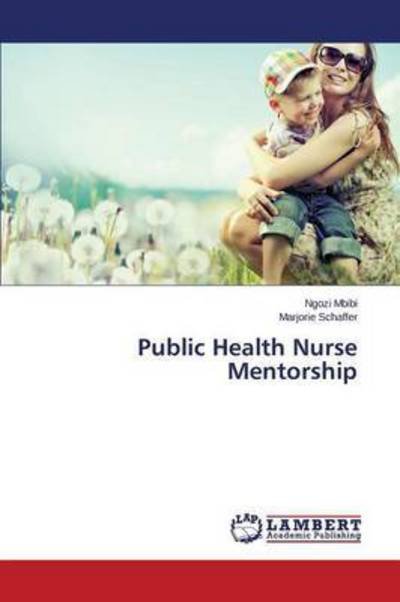Cover for Mbibi Ngozi · Public Health Nurse Mentorship (Paperback Bog) (2015)
