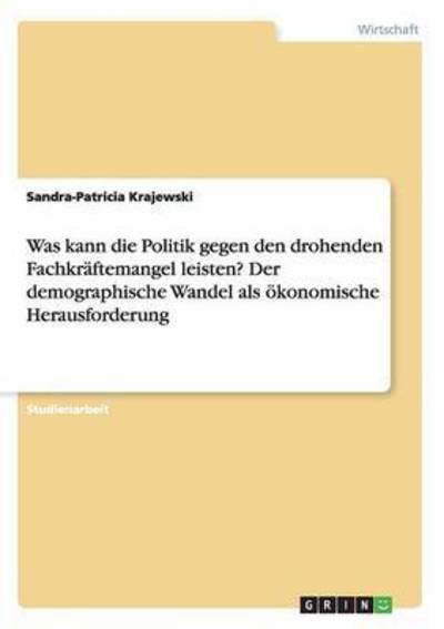 Was kann die Politik gegen de - Krajewski - Livros -  - 9783668153714 - 