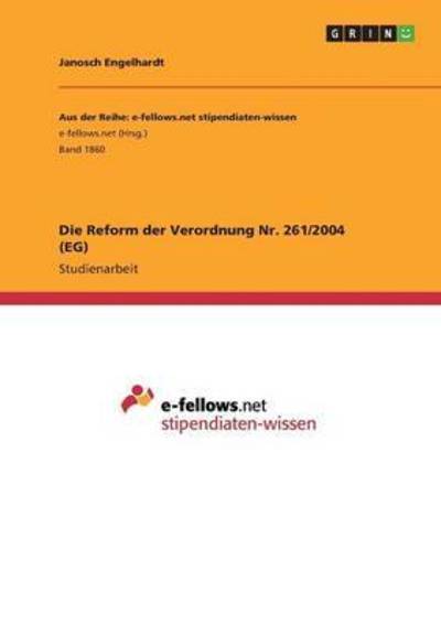 Die Reform der Verordnung Nr - Engelhardt - Libros -  - 9783668249714 - 7 de julio de 2016