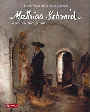 Cover for Sybille Moser-Ernst · Mathias Schmid. (Book) (2023)