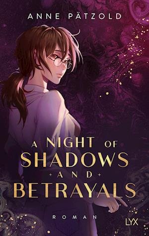 Cover for Anne Pätzold · A Night Of Shadows And Betrayals (Book)