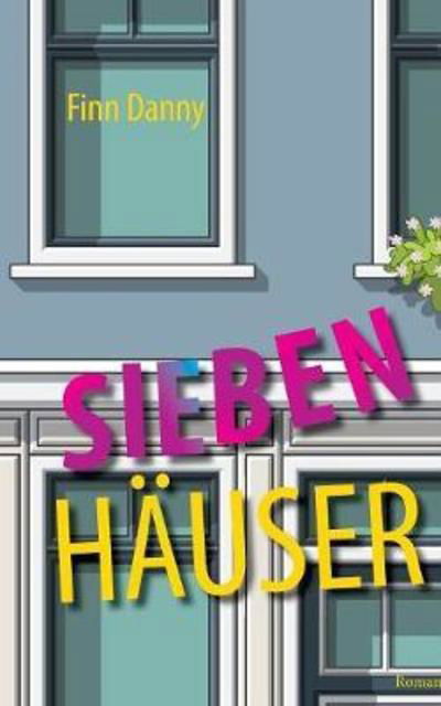Cover for Danny · Sieben Häuser (Bok) (2018)