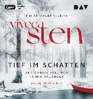 Cover for Viveca Sten · Tief Im Schatten. Der Zweite Fall Für Hanna Ahland (CD) (2023)