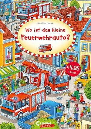 Cover for Joachim Krause · Wo ist das kleine Feuerwehrauto? (Kartonbuch) (2021)