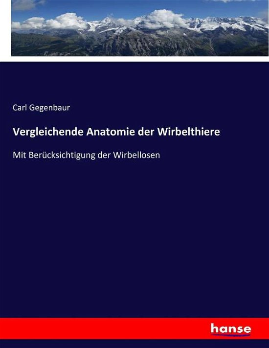 Cover for Gegenbaur · Vergleichende Anatomie der Wi (Book) (2016)