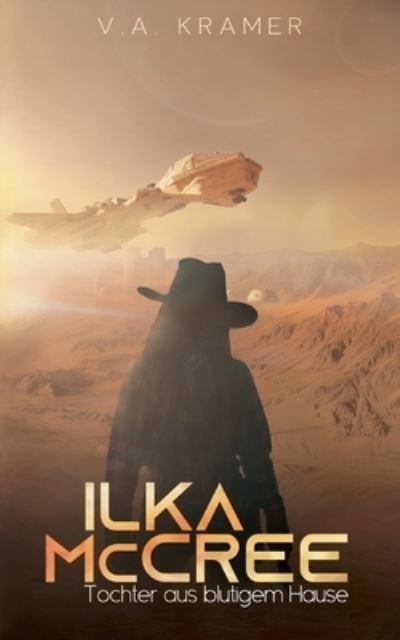 Cover for V A Kramer · Ilka McCree (Pocketbok) (2021)