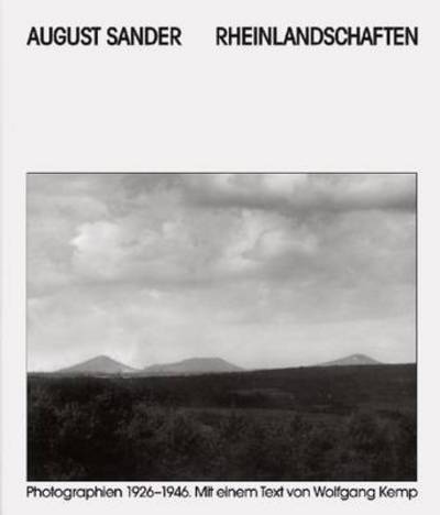 Cover for August Sander · August Sander - Rheinlandschaften. Photographs 1929-1946 (Hardcover Book) (2014)