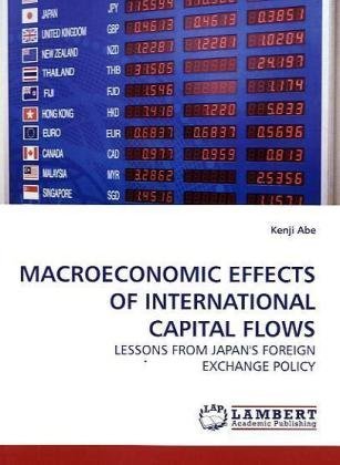 Cover for Kenji Abe · Macroeconomic Effects of International Capital Flows: Lessons from Japan's Foreign Exchange Policy (Paperback Book) (2010)