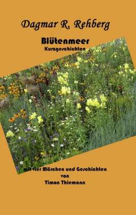 Cover for Rehberg · Blütenmeer (Book)