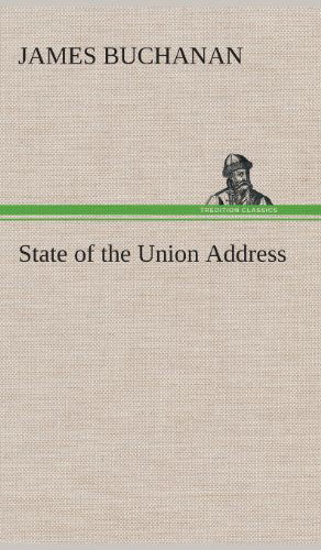 Cover for James Buchanan · State of the Union Address (Gebundenes Buch) (2013)