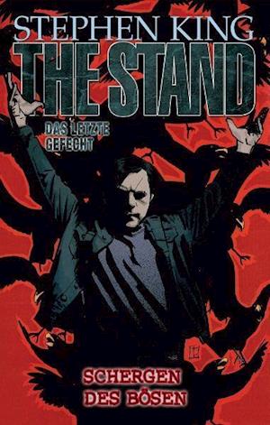 Cover for Roberto Aguirre-Sacasa · Stephen King: The Stand 04. Die Schergen des Bösen (Paperback Book) (2011)