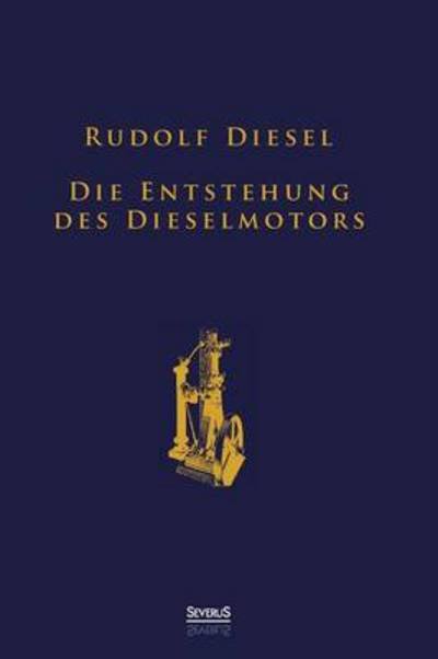 Cover for Diesel · Diesel:die Entstehung Des Dieselmotors (Bok) [German edition] (2017)