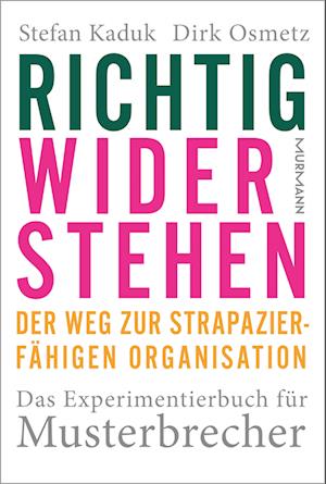 Richtig widerstehen - Stefan Kaduk - Books - Murmann Publishers - 9783867747714 - June 25, 2024